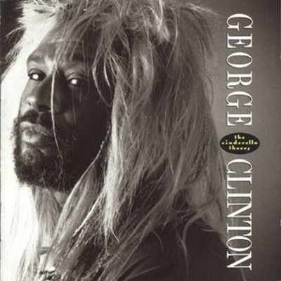 George Clinton The Cinderella Theory LP