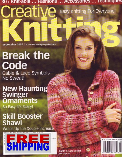 Creative Knitting - September 2007 -- HALF OFF COVER + FREE SHIPPING