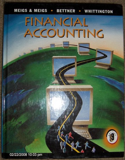 Financial Accounting by Meigs, Meigs, Bettner & Whittington 9th Edition ~ Hardcover Textbook