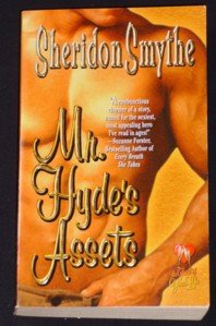 Sheridon Smythe ~ MR. HYDE'S ASSETS ~ 2000 LoveSpell Pb
