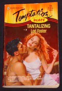 Lori Foster ~ TANTALIZING ~ HQ Blaze #715 ~ 1st Ed Pb