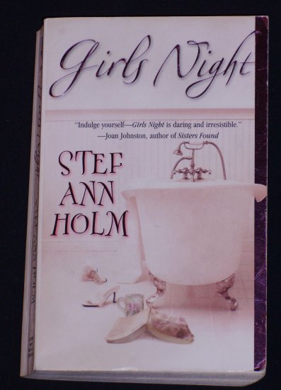 Stef Ann Holm ~ GIRL'S NIGHT ~ 2002 Used Pb