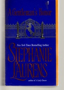 Stephanie Laurens ~ A GENTLEMAN'S HONOR ~ Bastion Club Pb