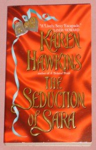 Karen Hawkins ~ THE SEDUCTION OF SARA ~ 2001 Pb