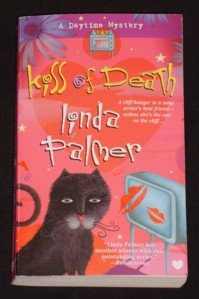 Linda Palmer ~ KISS OF DEATH ~ 2007 Daytime Mystery