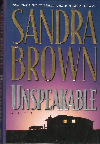 Unspeakable by Sandra Brown (1995)