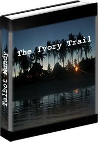 The Ivory Trail by Talbot Mundy eBook
