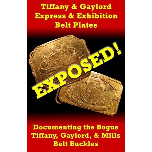 Tiffany & Gaylord Express & Exhibition Belt Plates: Exposed!