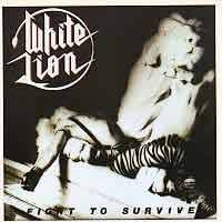 White Lion - Fight To Survive