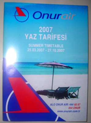 ONUR AIR - TURKISH AIRLINE - 2007 SUMMER TIMETABLE