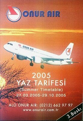 ONUR AIR - TURKEY 2005 SUMMER TIMETABLE