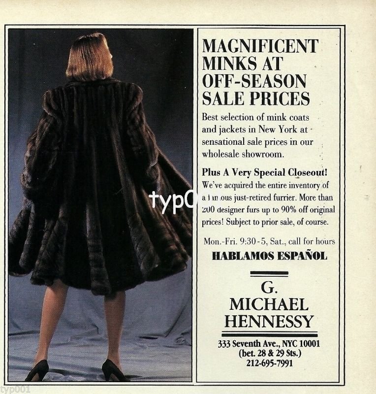 MICHAEL HENNESSY FURS - 1992 - LADY IN MINK FUR COAT PRINT AD