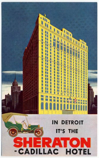 The Sheraton Cadillac Hotel, Detroit, MI