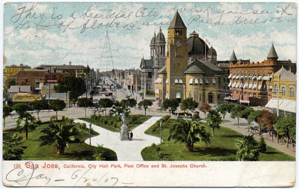 San Jose, CA - City Hall Park, PO, & St. Josephs Church c1907
