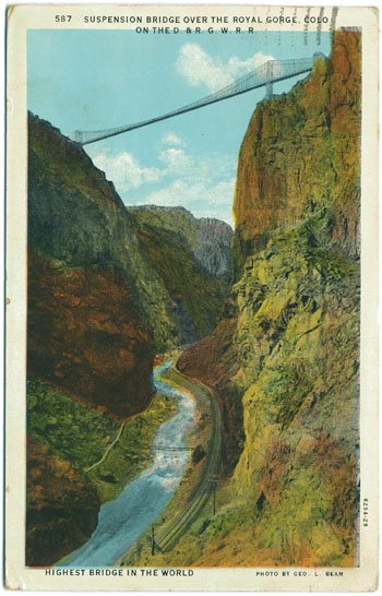 Suspension Bridge Over the Royal Gorge, CO - D&RGW RR