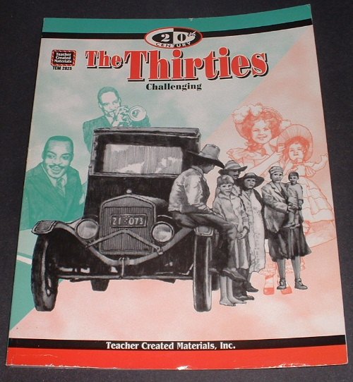 FREE USA Ship 20th Century Series The Thirties BOOK by Mary Ellen Sterling Teacher Created Materials