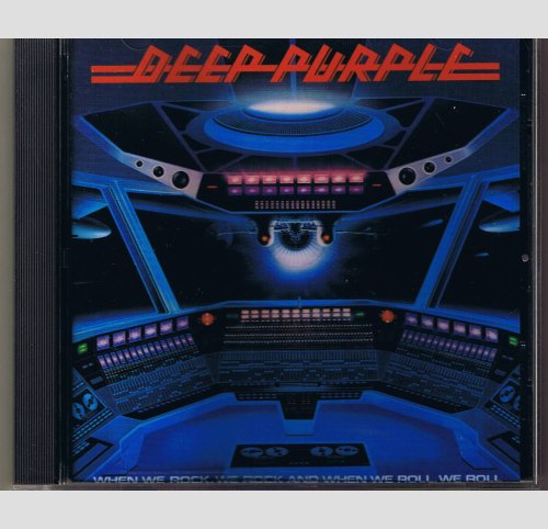 Deep Purple - When We Rock, We Rock & When We Roll, We Roll - Music CD