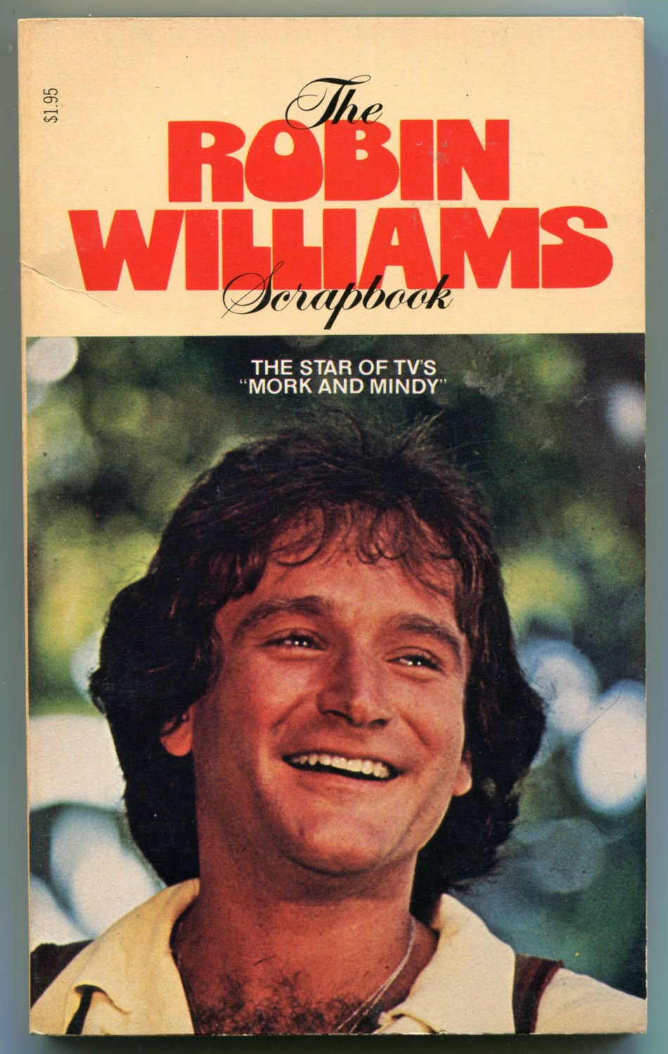 THE ROBIN WILLIAMS SCRAPBOOK Mary Ellen Moore First Printing 1979