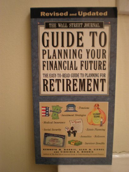 Wall Street Journal: Guide To Planning Your Financial Future