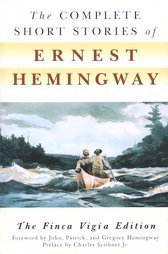 Complete Short Stories of Ernest Hemingway by Ernest Hemingway
