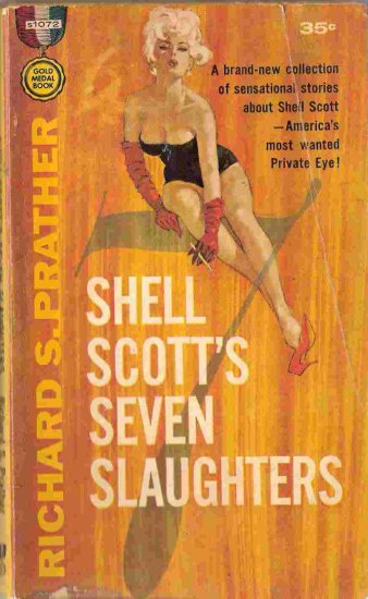 Seven Slaughters; Prather, Shell Scott Mystery