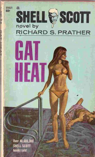 Gat Heat; Prather, Shell Scott Mystery