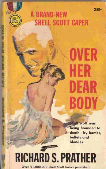 Over Her Dear Body; Prather, Shell Scott Mystery