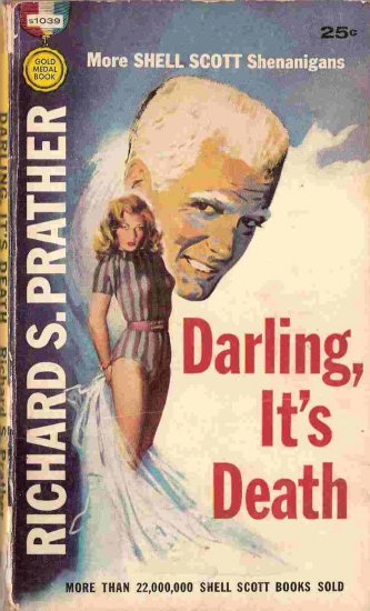Darling, It's Death; Prather Shell Scott Mystery