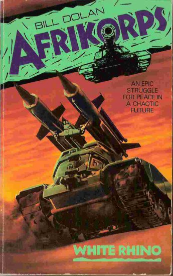 Afrikorps: White Rhino; Bill Dolan