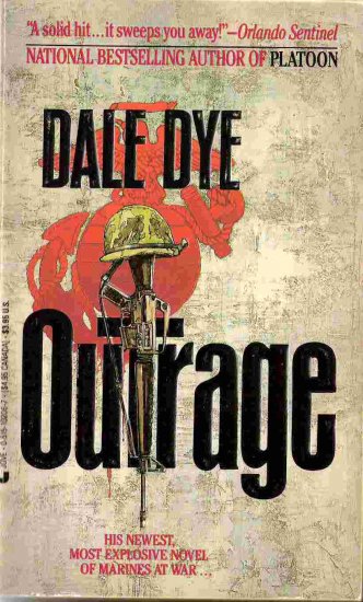 Outrage; Dale Dye