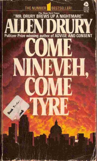 Come Ninevah, Come Tyre; Allen Drury