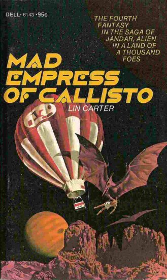 Mad Empress of Callisto; Lin Carter