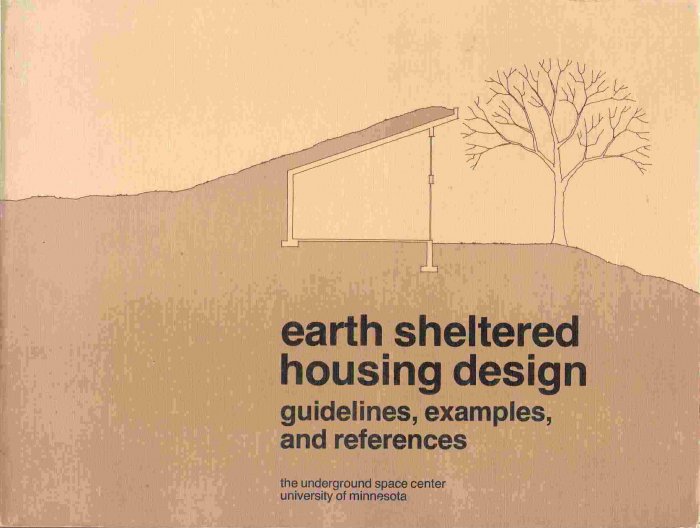 Earth Sheltered Housing Design; U of MN