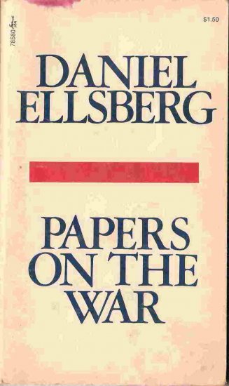 Papers On the War; Daniel Ellsberg