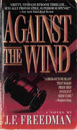 Against the Wind; J F Freedman