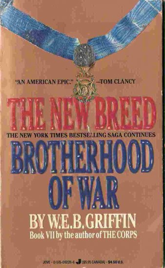 Brotherhood of War: The New Breed; W E B Griffin
