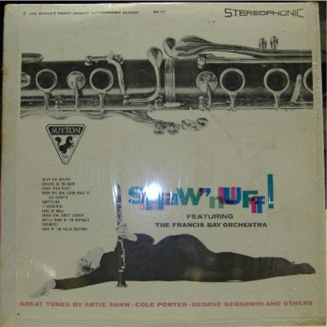 Shaw 'Nuff; Francis Bay Orchestra
