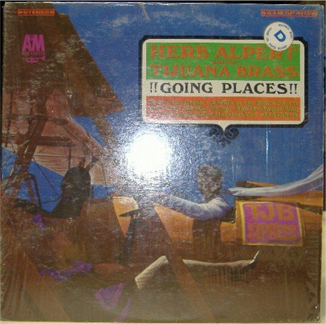 Going Places; Herb Alpert and the TiJuana Brass