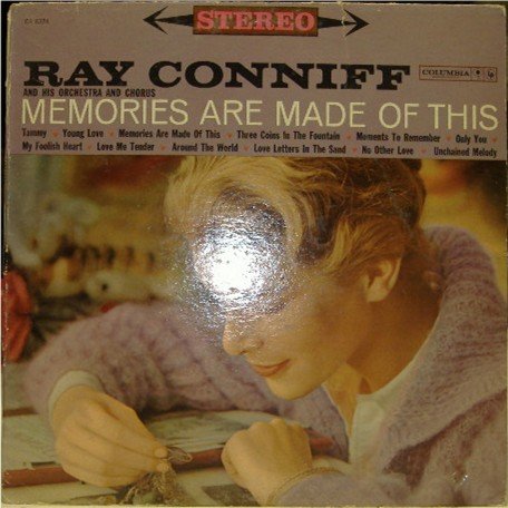 Memories Are Made of This; Ray Conniff