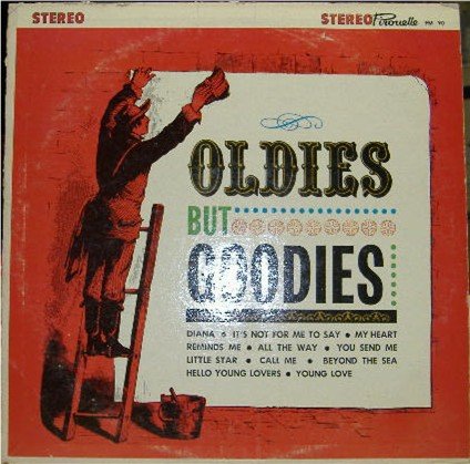 Oldies But Goodies
