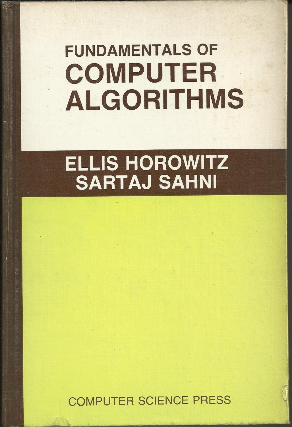 Fundamentals of Computer Algorithms; Elles Horowitz and Sartaj Sahni