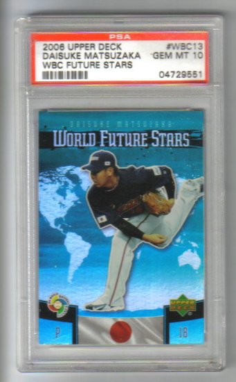 DAISUKE MATSUZAKA - Boston Red Sox -2006 Upper Deck WBC #13 Future Stars BLUE - PSA 10 Gem Mint