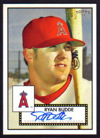 RYAN BUDDE - 2007 Topps 52 - Autograph