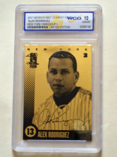 ALEX RODRIGUEZ - 23 karat GOLD Baseball Card - 2007 - Limited Edition - WCG Gem Mint 10