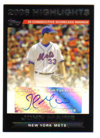 JOHN MAINE - NY Mets - 2007 Topps Autographed