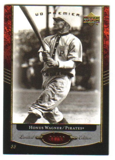 HONUS WAGNER - 2007 Upper Deck Premier - Limited Edition #94/99