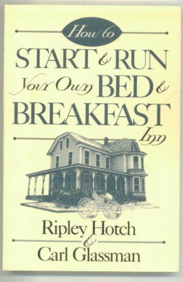 How to Start and Run your own Bed & Breakfast book