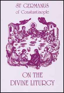 On the Divine Liturgy - Germanus