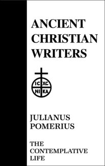 The Contemplative Life - Julianus Pomeruis