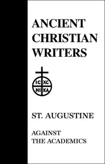 Against the Academics - Augustine
